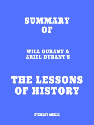 cover image of Summary of Will Durant & Ariel Durant's the Lessons of History